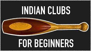 Best Indian Club Exercises For Beginners