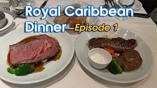 Royal Caribbean MDR Dinner Food Episode 1 (Welcome Aboard & Classic Entrees)