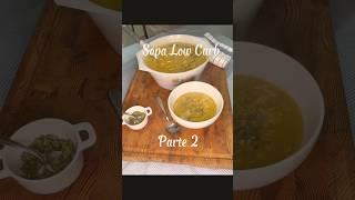 Sopa Low Carb parte2 #youtubeshorts #shortviral #fy #sopa #lowcarb #low #foodlover