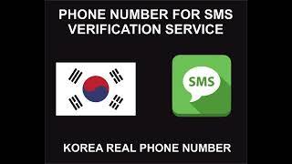 South Korea Phone Number For SMS Verification Service, All Websites And Apps