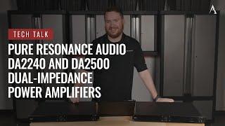 Dual-Impedance Power Amplifiers from Pure Resonance Audio on Pro Acoustics Tech Talk Episode 117