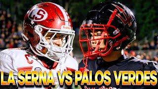 La Serna vs Palos Verdes- CIFSS Division 5 THRILLER - UNREAL Comeback Win With Minutes Remaining‼️