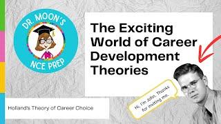 The Exciting World of Career Development Theories - Holland Theory of Career Choice