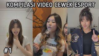 KOMPILASI VIDEO TIKTOK CEWEK ESPORT | PART 1