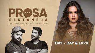 LIVE Prosa Sertaneja - DAY CAMARGO (DAY E LARA) | Podcast