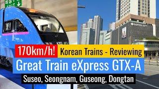 [HD] THE FASTEST SUBWAY IN SEOUL! Reviewing the Seoul GTX Great Train Express Line A Phase 1