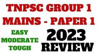 OFFICIAL TNPSC GROUP 1 MAINS PAPER 1 REVIEW 2023 - LEVEL & QUESTIONS - #tnpsc #rajlaksiacademy