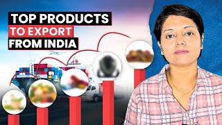 Top Products to Export from India | KDSushma