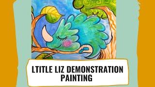 Little Liz DinoMonsters Collection Demonstration Painting Brenda Knoll