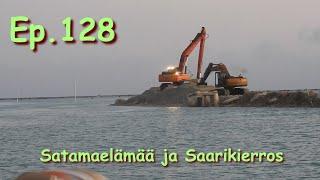 Ep.128. Satamaelämää ja Saarikierros