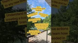Day 2 90-Day Freedom Sprint...With any new business every one is a beginner