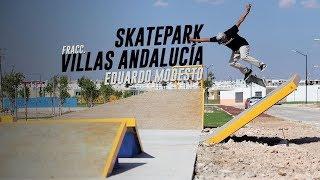 Skatepark Villas Andalucía con Eduardo Modesto