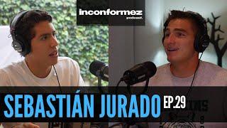 INCONFORMEZ #29 - SEBASTIÁN JURADO