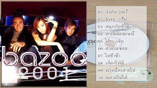 BAZOO | อัลบั้ม 2001 | FOURTH ALBUM FULL