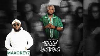 Teddy Hashtag EP Mix 2025 | Full album | By MAXOKEYZ