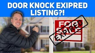 How To Door Knock Expired Listings: ENTIRE SCRIPT