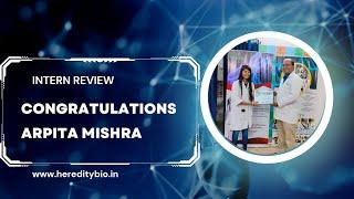 Journey of Growth and Learning - Intern Testimonial Video। Arpita Mishra।Hereditian