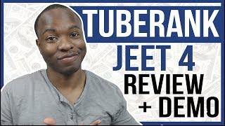 TubeRank Jeet 4 Review + DEMO: Does This Software Help Get Free Organic YouTube Traffic?