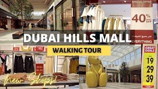 [4K] The New Mall in Dubai!! DUBAI HILLS MALL Walking Tour! New SHOPS and RESTAURANTS | Dubai Summer