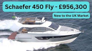 Boat Tour - Schaefer 450 Fly - 2024 New to the UK Market - £956,300