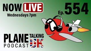 Episode 554 - Global Faster Flights | Plane Talking UK | Aviation Podcast