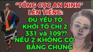 CHUYỆN LỚN-ĐỦ YẾU TỐ KHỞI TỐ CHỊ 2 TỘI 331-109?? NẾU CHỊ 2 KHÔNG CÓ BẰNG CHỨNG