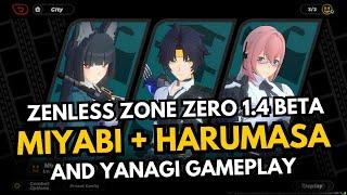 Miyabi, Harumasa & Yanagi Gameplay Showcase - Zenless Zone Zero 1.4 Beta