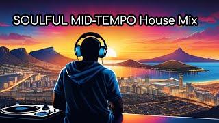 Slow Jam Deep House (MID-TEMPO) South African SoulFul Deep House Mix