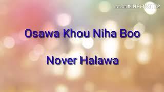 Osawa Khou Niha Boo - Nover Halawa