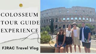 Tour Guide Experience at the Roman Colosseum