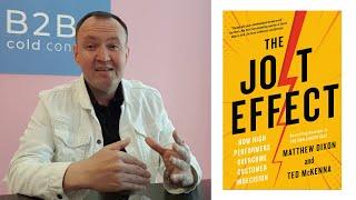 The JOLT Effect by Matthew Dixon and Ted McKenna