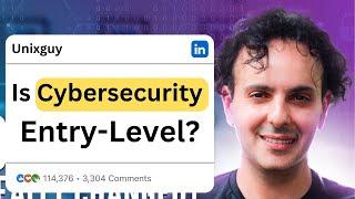 Is Cybersecurity Entry-Level? ft. @UnixGuy