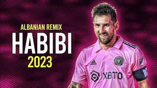 Lionel Messi Crazy Skills And Goals for Inter Miami • Habibi Albanian Remix | 2023