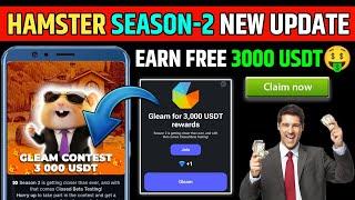 Hamster Kombat Season 2 Free 3,000 USDT || Gleam For 3,000 USDT Reward Task Hamster Kombat Season 2