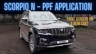 Paint Protection Film (PPF) Application | Scorpio N|Paint Defects On Brand New Car??