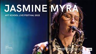 Jasmine Myra - Full Set (Art School Live Festival 2022)