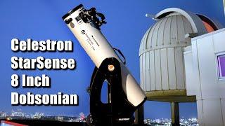 Celestron StarSense 8 inch Dobsonian - The Ultimate Test