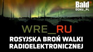 NAJNOWSZY ROSYJSKI SPRZĘT DO WALKI RADIO-ELEKTRONICZNEJ (CAŁOŚĆ) [BaldTV]