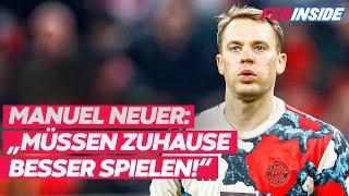  Neuer: "Wir müssen das Zuhause besser spielen"