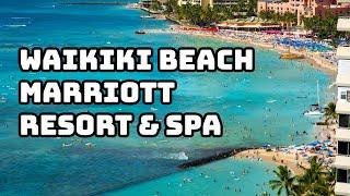 Waikiki Beach Marriott Resort and Spa Tour