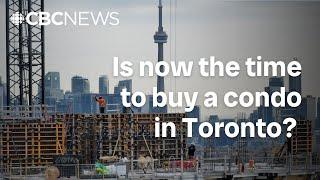 Is now the time to buy a condo in Toronto?