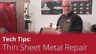 Tech Tips: Thin-Gauge Sheet Metal Repair