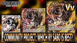 One Piece TCG: RY Sabo Comprehensive Deep Dive and Community Project - Which Version is the Best?