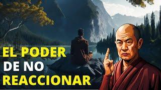 El poder de NO reaccionar | Aprende a controlar tus emociones - BUDA Gautam