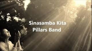 SINASAMBA KITA -PILLARS BAND WITH LYRICS