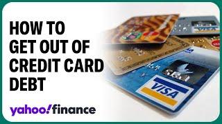 Tips for getting out of credit card debt