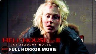 HELL HOUSE LLC II: THE ABADDON HOTEL | Horror Found-Footage Collection | Free Full Movie