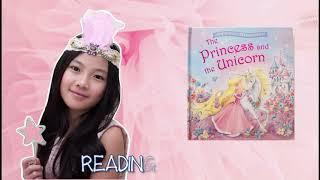 The Princess and The Unicorn storytime with Savannah