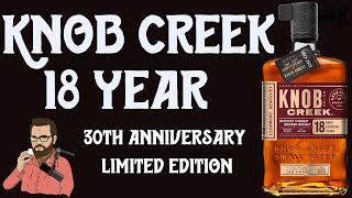 Bourbon Review: Knob Creek 18 Year