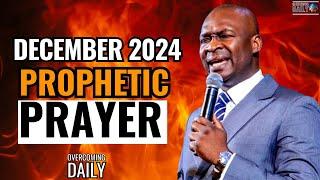 DECEMBER 2024 PROPHETIC DECLARATIONS AND PRAYERS | APOSTLE JOSHUA SELMAN